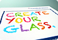 Create your glass